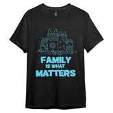 Family Is What Matters
